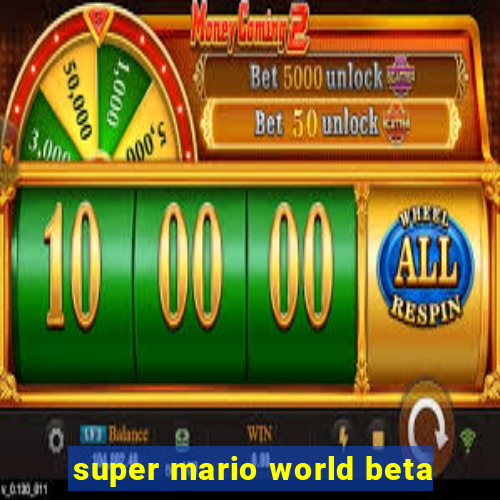 super mario world beta