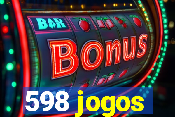 598 jogos