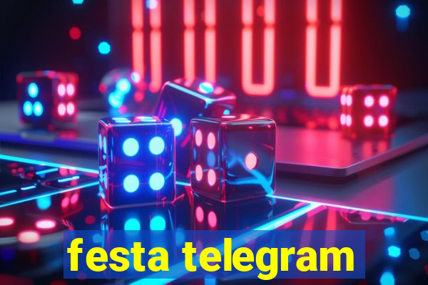 festa telegram