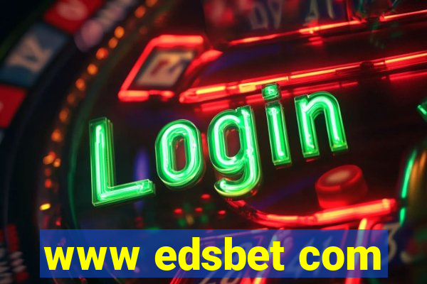 www edsbet com