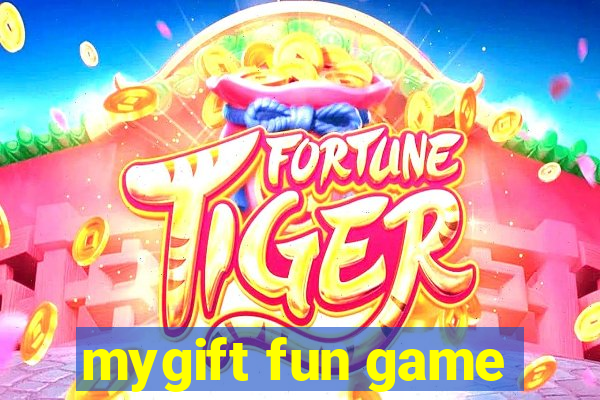 mygift fun game