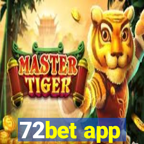 72bet app