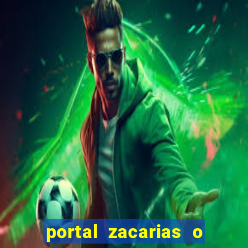 portal zacarias o que qui é pra falar