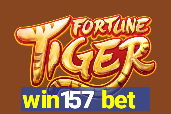 win157 bet