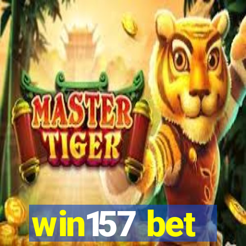 win157 bet