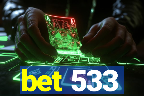 bet 533