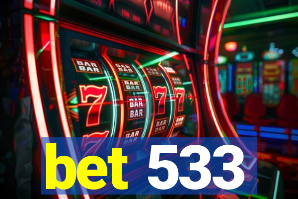 bet 533