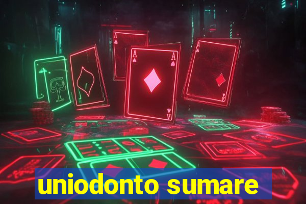 uniodonto sumare