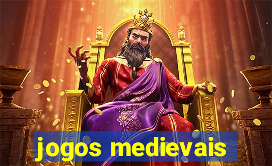 jogos medievais