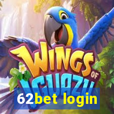 62bet login