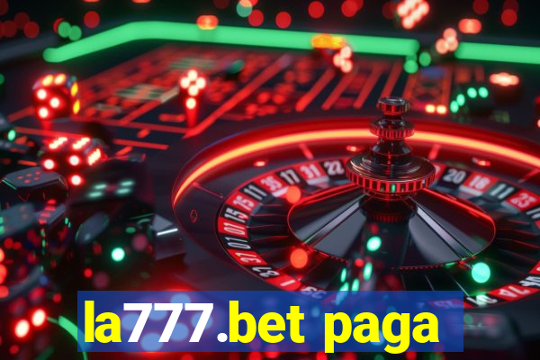 la777.bet paga