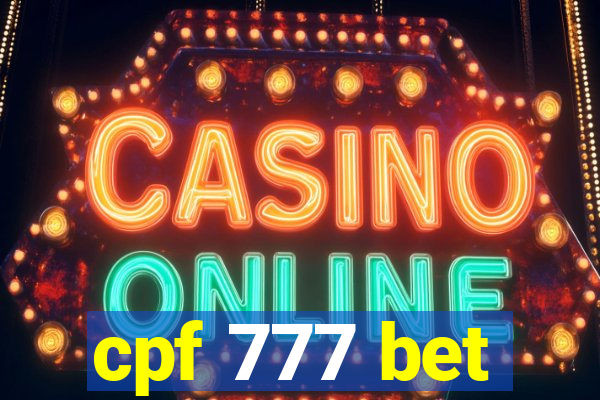 cpf 777 bet