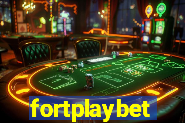 fortplaybet