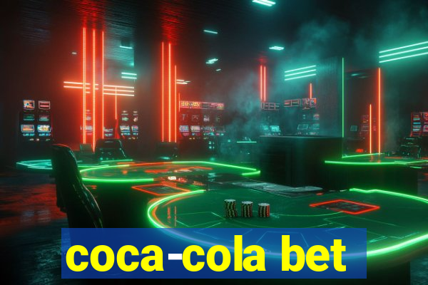 coca-cola bet