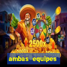 ambas equipes marcam ou mais de 2.5