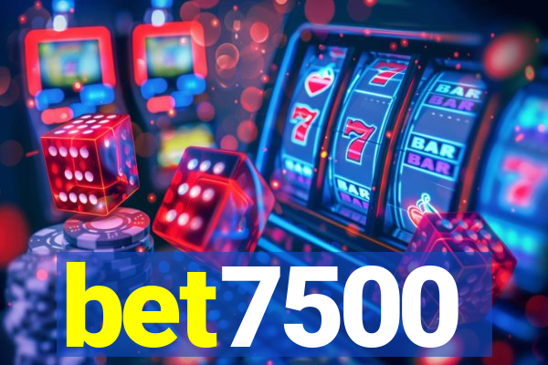 bet7500