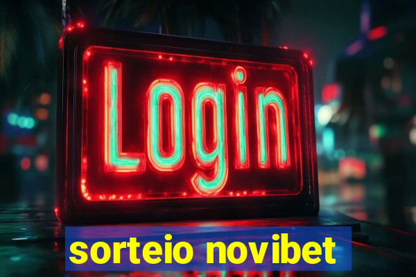 sorteio novibet