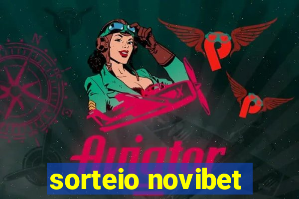 sorteio novibet