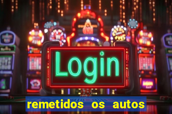 remetidos os autos para contadoria quanto tempo demora