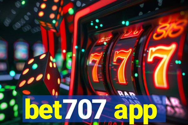 bet707 app