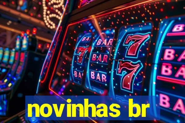 novinhas br