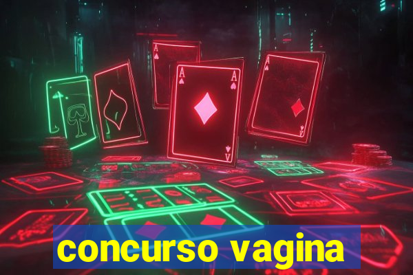 concurso vagina