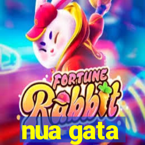 nua gata