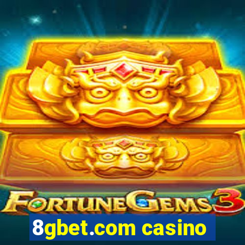 8gbet.com casino