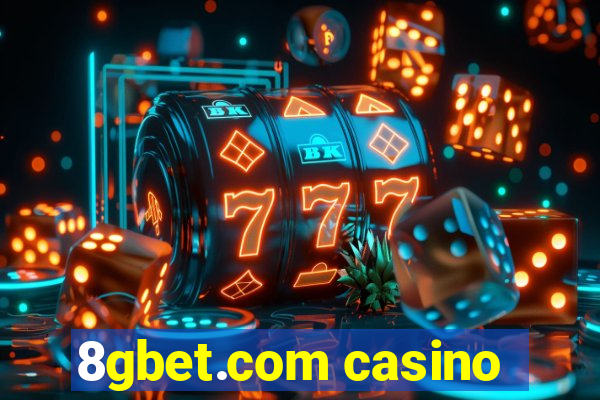 8gbet.com casino