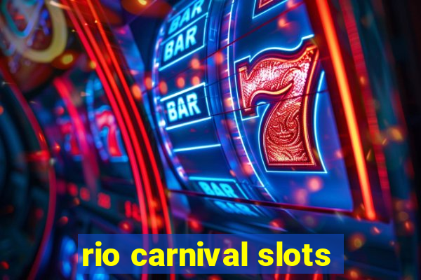 rio carnival slots