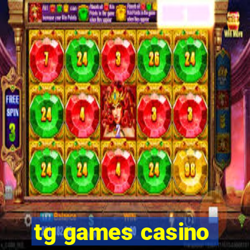 tg games casino