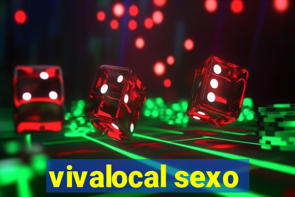 vivalocal sexo