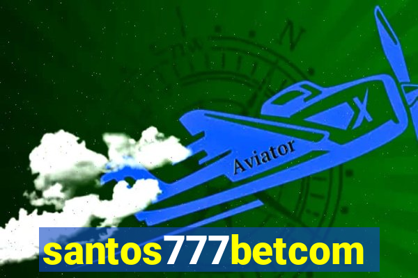 santos777betcom