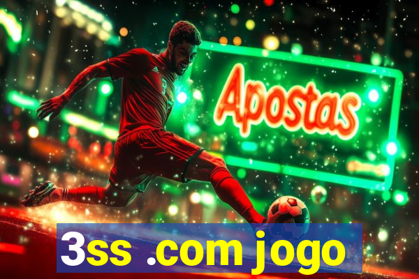 3ss .com jogo