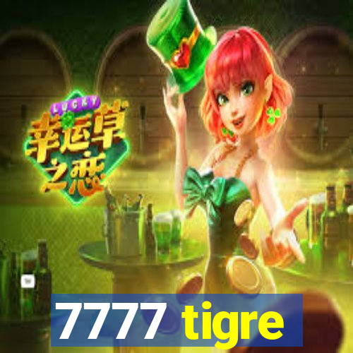 7777 tigre