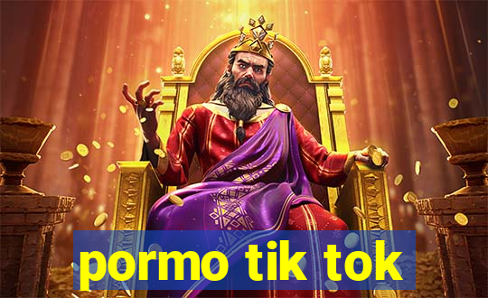 pormo tik tok