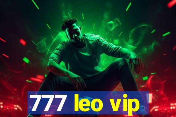 777 leo vip