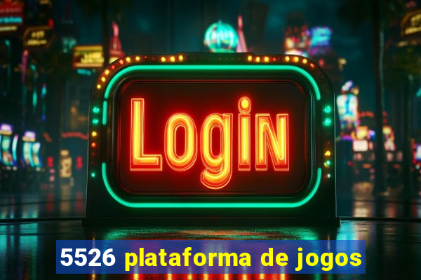 5526 plataforma de jogos