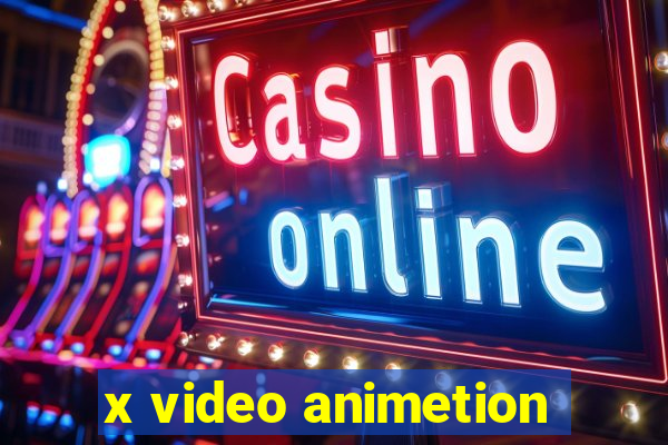 x video animetion