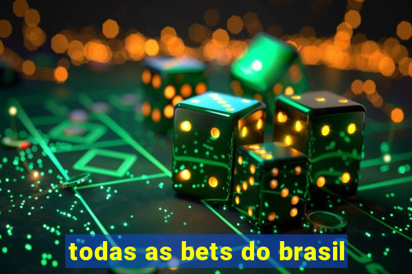 todas as bets do brasil