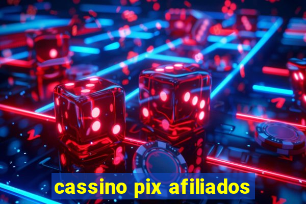 cassino pix afiliados