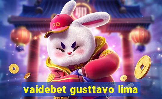 vaidebet gusttavo lima