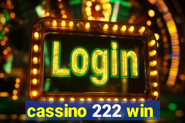 cassino 222 win