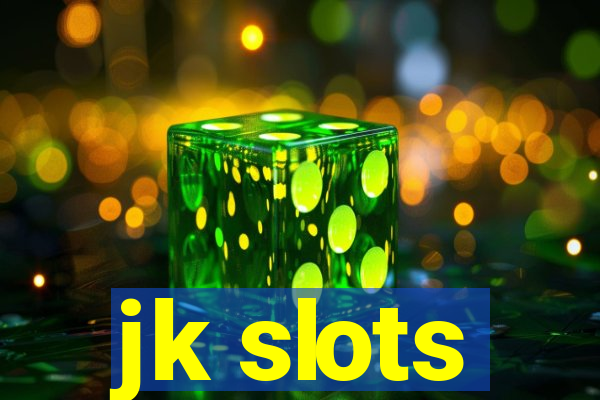 jk slots