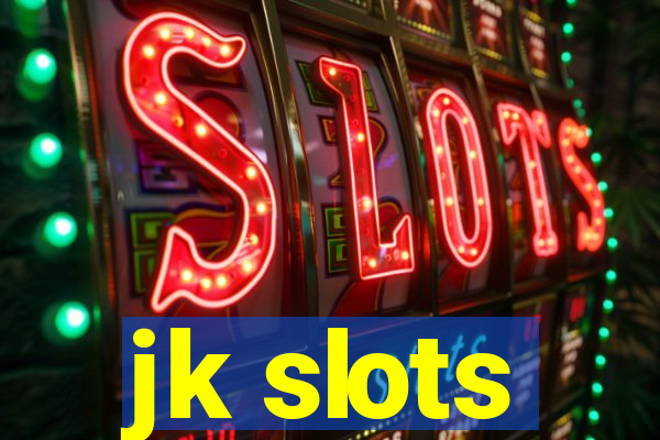 jk slots