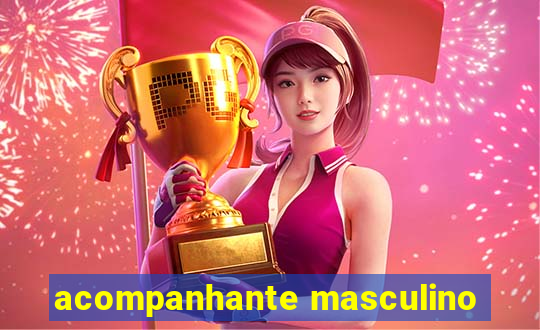 acompanhante masculino