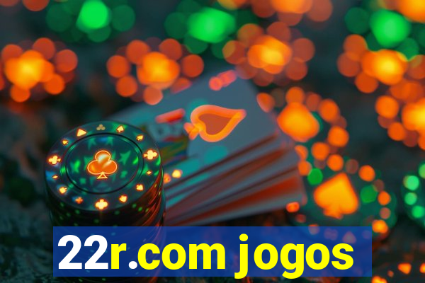 22r.com jogos