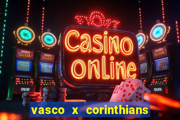 vasco x corinthians primeiro turno