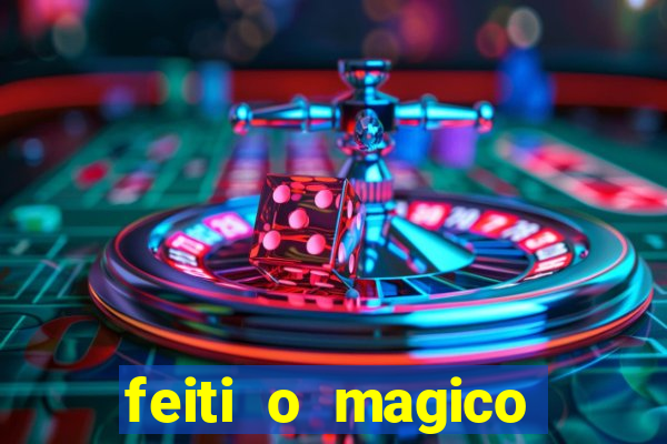 feiti o magico manga ler online