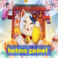 hotms painel